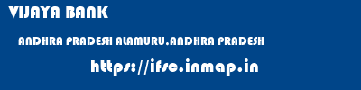 VIJAYA BANK  ANDHRA PRADESH ALAMURU,ANDHRA PRADESH    ifsc code